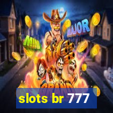 slots br 777